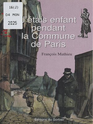 cover image of J'étais enfant pendant la Commune de Paris
